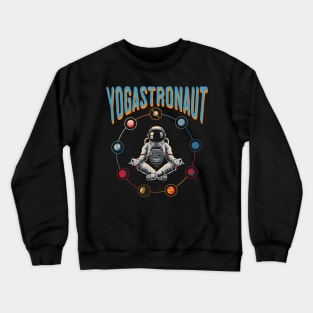 Yogastronaut meditating among the planets Crewneck Sweatshirt